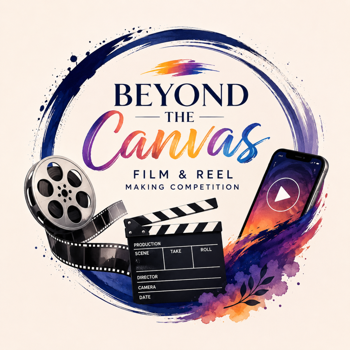 Beyond the Canvas – Film & Reel Making Competition